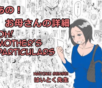 Oh! Mother's Particulars